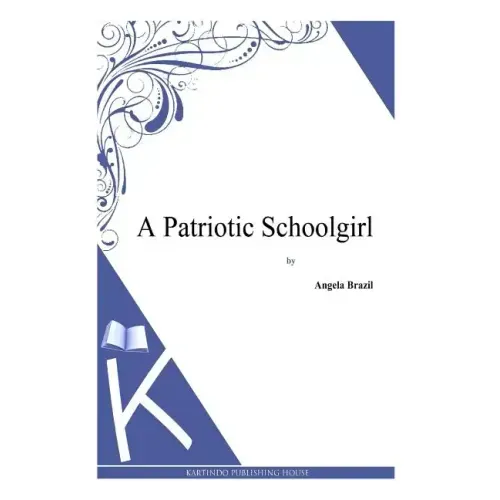 A Patriotic Schoolgirl