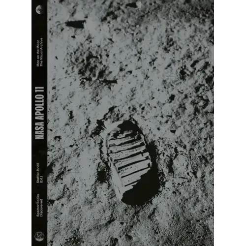 NASA Apollo 11: Man on the Moon: The Visual Archive