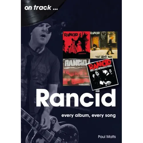Rancid: Every Album Every Song