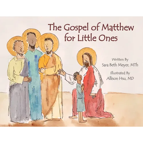 The Gospel of Matthew for Little Ones