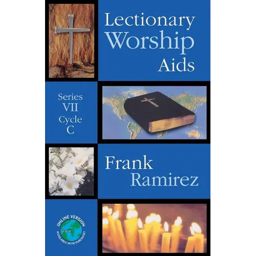 Lectionary Worship Aids: Series VII, Cycle C