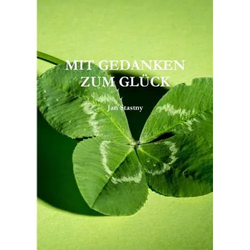 Mit Gedanken Zum Glück