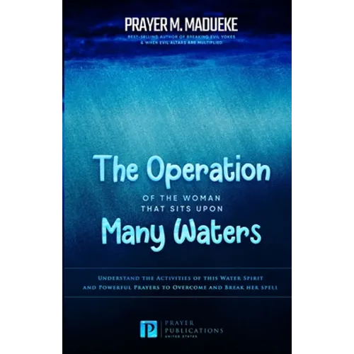 The Operation of the Woman That Sits Upon Many waters