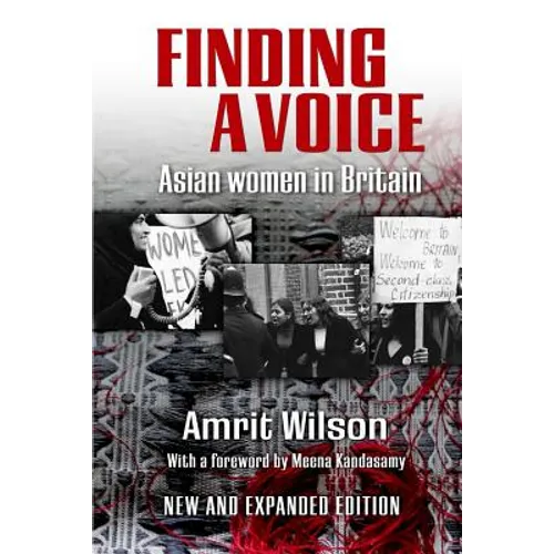 Finding a Voice: Asian Women in Britain (New and Expanded Edition)