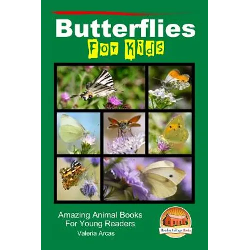 Butterflies For Kids - Amazing Animal Books For Young Readers