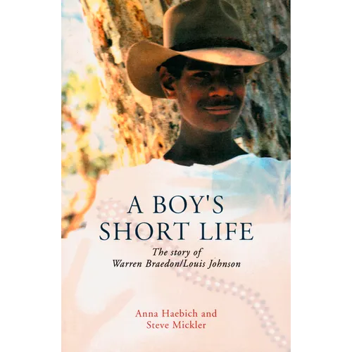A Boy's Short Life: The Story of Warren Braedon/Louis Johnson