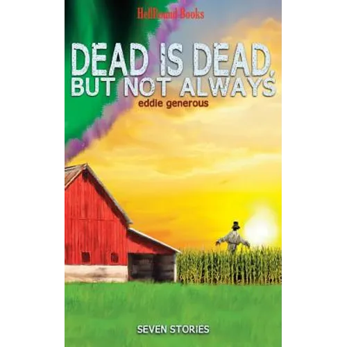 Dead is Dead But Not Always