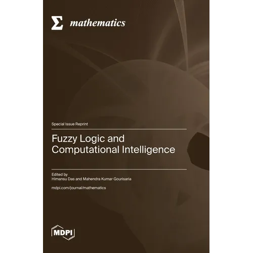 Fuzzy Logic and Computational Intelligence