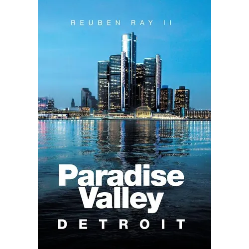 Paradise Valley: Detroit