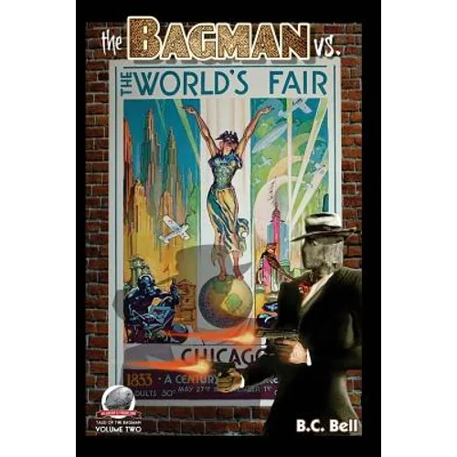 The Bagman Vs. The World's Fair