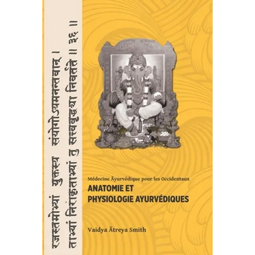 Anatomie et Physiologie Ayurvedique
