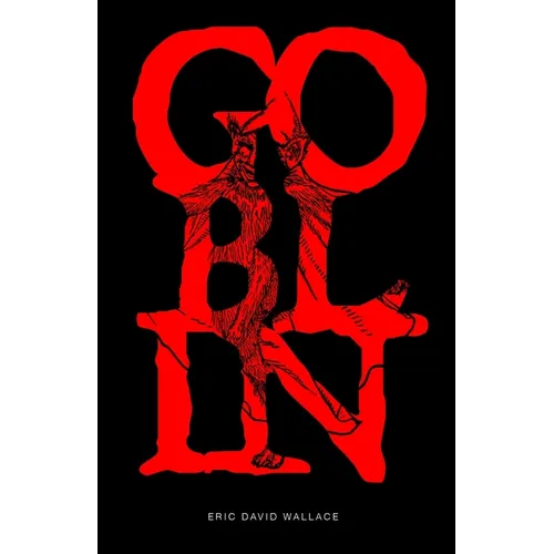 Goblin: All That Glitters Is Not Gold