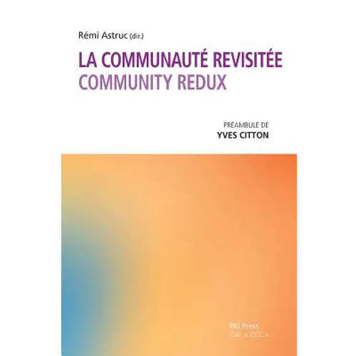 La Communauté revisitée: Community Redux