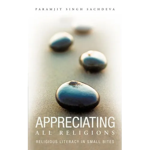 Appreciating All Religions: Religious Literacy in small bites