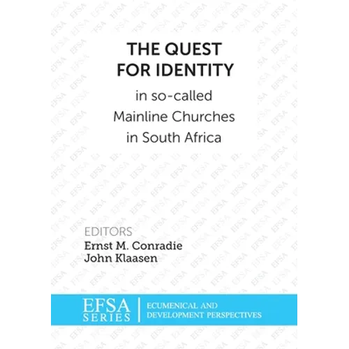 The Quest for Identity in so-called Mainline Churches in South Africa
