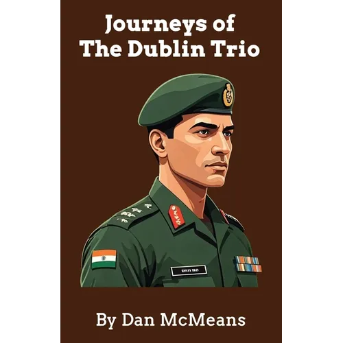 Journeys of The Dublin Trio