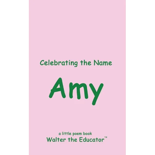 Celebrating the Name Amy