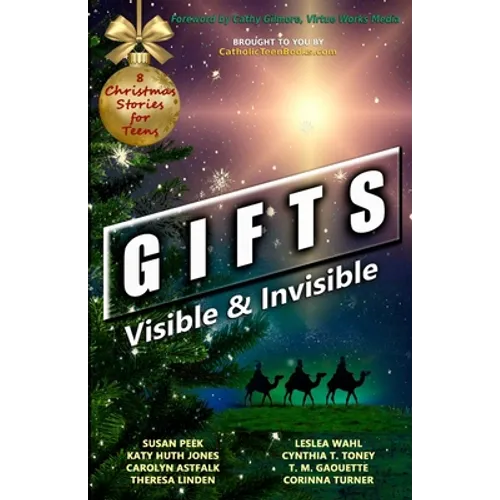 Gifts: Visible & Invisible