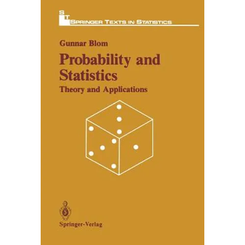 Probability and Statistics: Theory and Applications