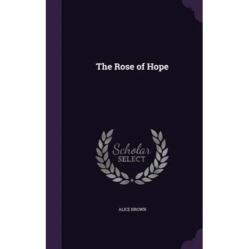 The Rose of Hope