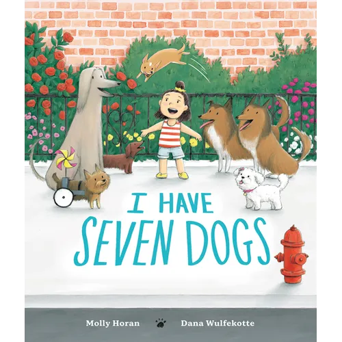 I Have Seven Dogs