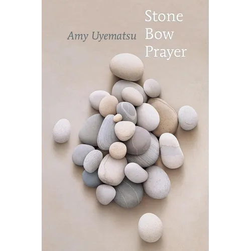 Stone Bow Prayer
