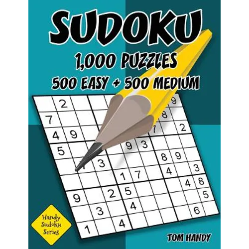 Sudoku: 1,000 Puzzles, 500 Easy and 500 Medium: Move Your Playing To The Next Level With This Two Level Sudoku Puzzle Book