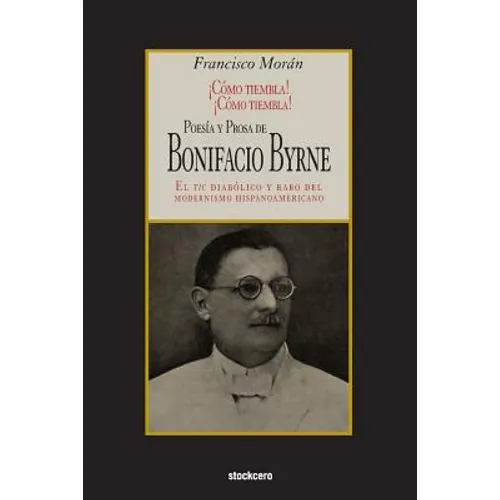 Poesía y prosa de Bonifacio Byrne