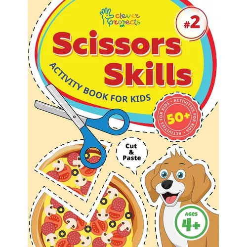 Scissor Skills: Cut, Paste & Glue - Animals, Dinosaurs, and More!