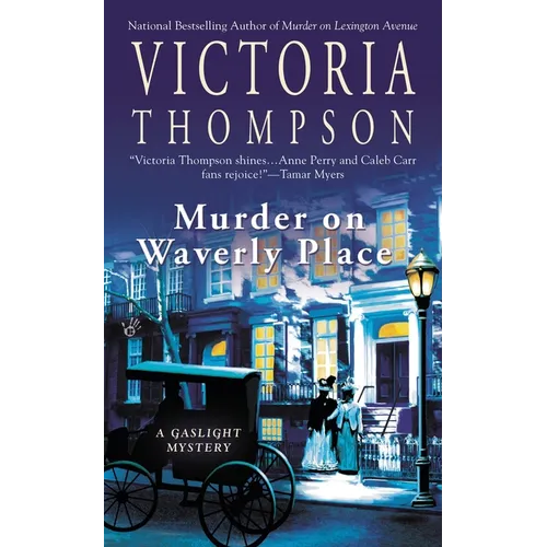 Murder on Waverly Place: A Gaslight Mystery