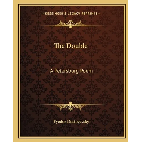 The Double: A Petersburg Poem