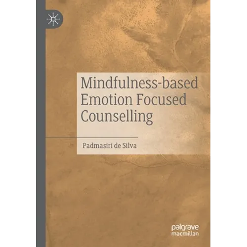 Mindfulness-Based Emotion Focused Counselling