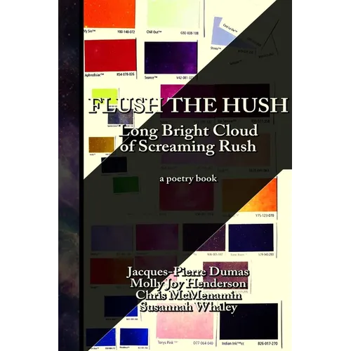 Flush the Hush: the Long Bright Cloud of Screaming Rush