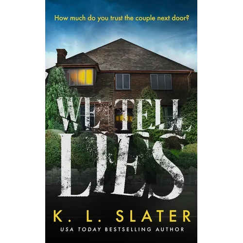 We Tell Lies