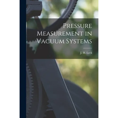 Pressure Measurement in Vacuum Systems