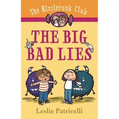 The Rizzlerunk Club: The Big Bad Lies