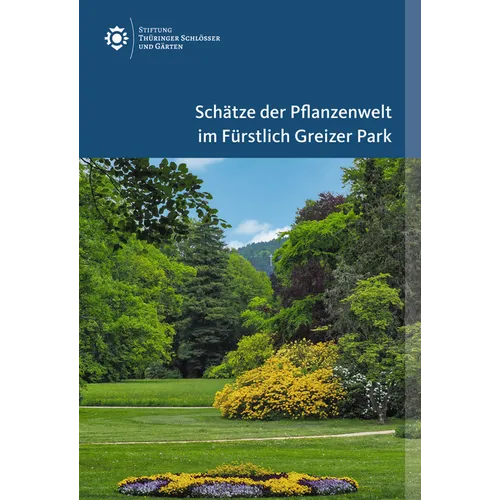 Schätze Der Pflanzenwelt Im Fürstlich Greizer Park