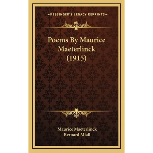 Poems By Maurice Maeterlinck (1915)