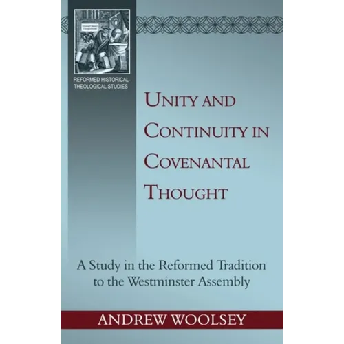 Unity and Continuity in Covenantal Thought