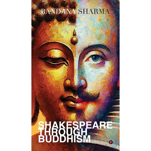 Shakespeare Through Buddhism
