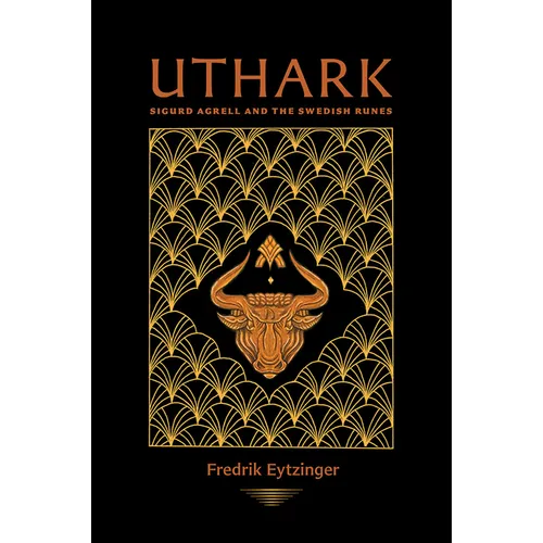 Uthark: Sigurd Agrell and the Swedish Runes