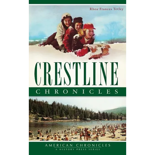 Crestline Chronicles