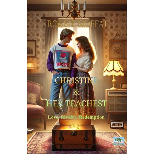 Christine & Her Teachest