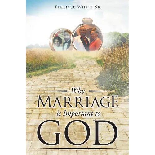 Why Marriage is Important to God