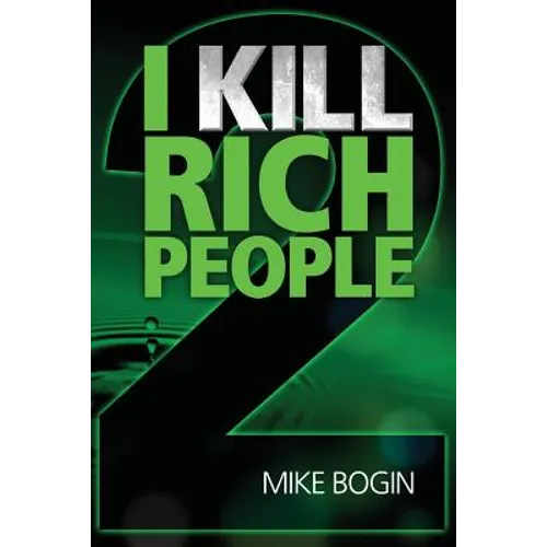 I Kill Rich People 2