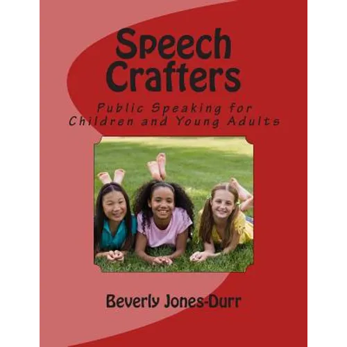 Speech Crafters: Public Speaking for Children and Young Adults