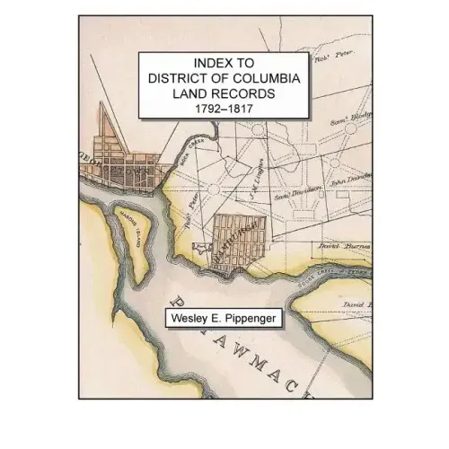 Index to District of Columbia Land Records, 1792-1817