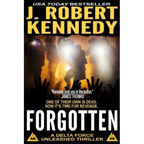 Forgotten: A Delta Force Unleashed Thriller Book #5