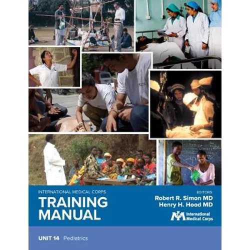 International Medical Corps Training Manual: Unit 14: Pediatrics