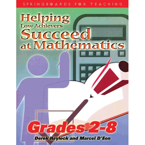Helping Low Achievers Succeed at Math